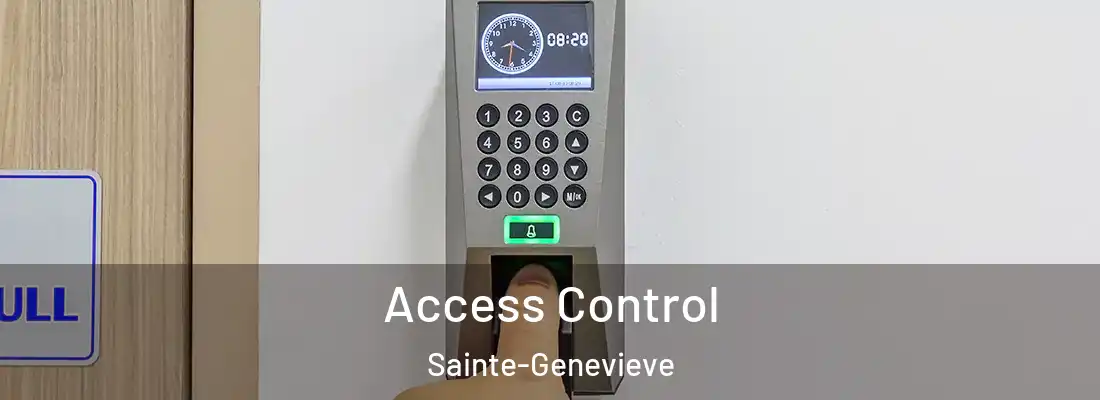 Access Control Sainte-Genevieve