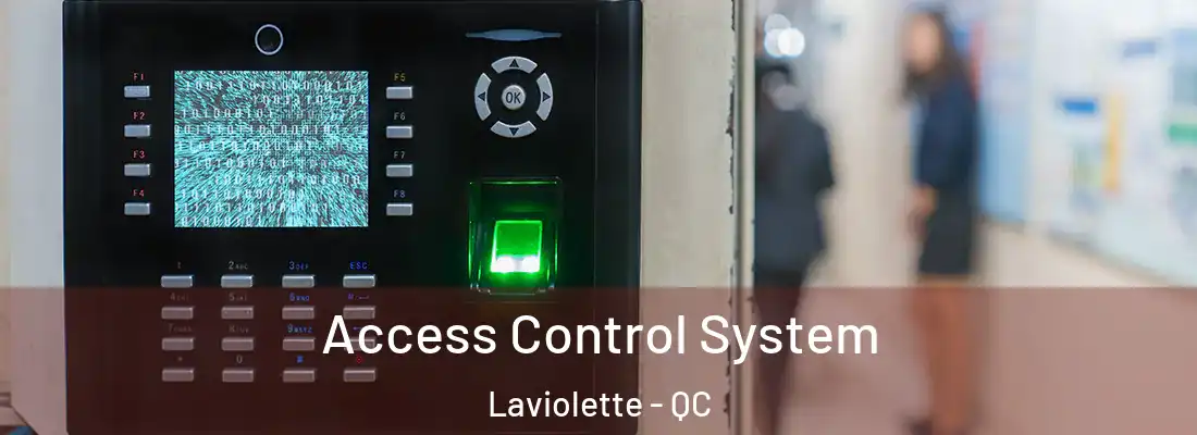  Access Control System Laviolette - QC