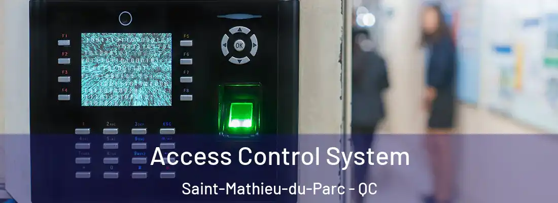  Access Control System Saint-Mathieu-du-Parc - QC