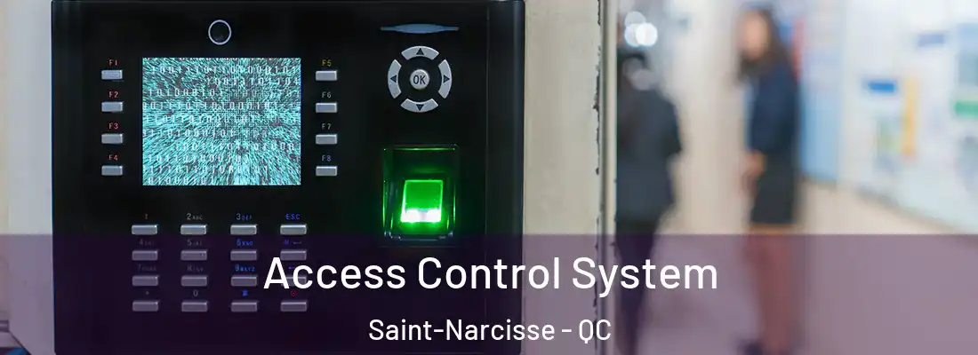  Access Control System Saint-Narcisse - QC