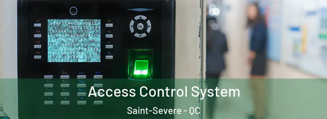  Access Control System Saint-Severe - QC