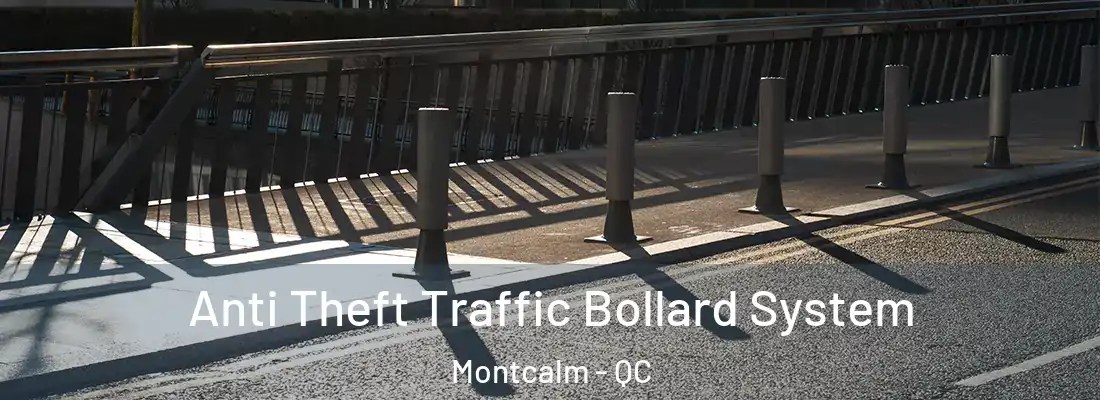 Anti Theft Traffic Bollard System Montcalm - QC