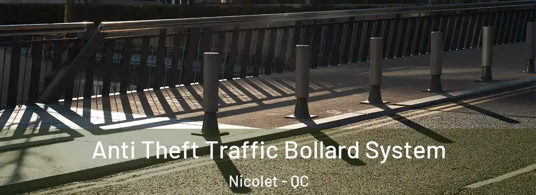  Anti Theft Traffic Bollard System Nicolet - QC