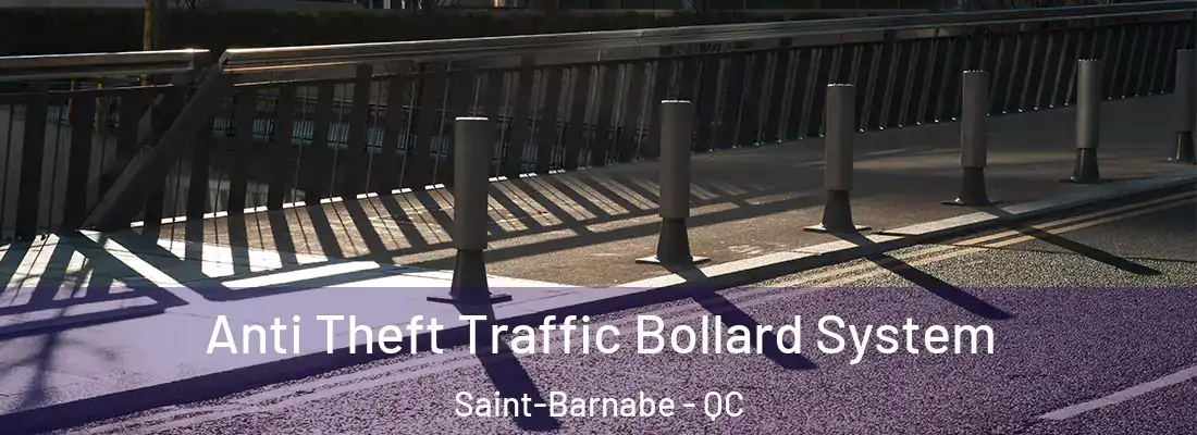  Anti Theft Traffic Bollard System Saint-Barnabe - QC