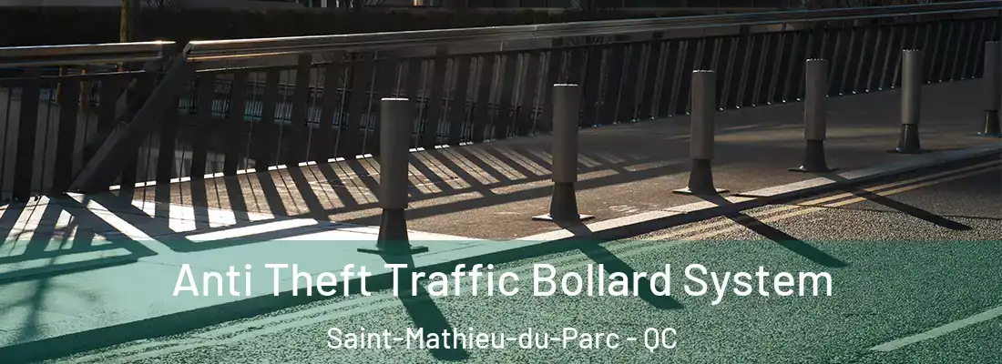  Anti Theft Traffic Bollard System Saint-Mathieu-du-Parc - QC