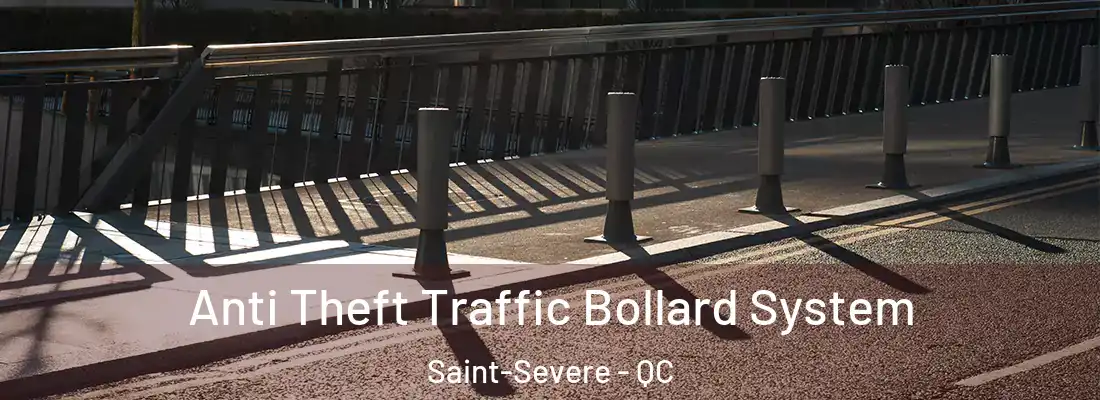  Anti Theft Traffic Bollard System Saint-Severe - QC