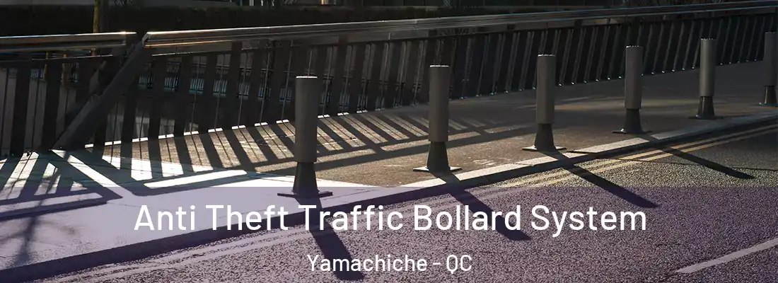  Anti Theft Traffic Bollard System Yamachiche - QC