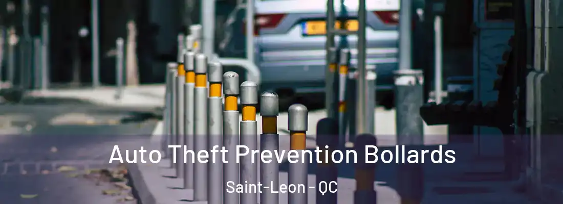  Auto Theft Prevention Bollards Saint-Leon - QC