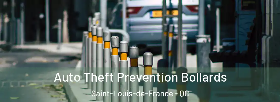 Auto Theft Prevention Bollards Saint-Louis-de-France - QC