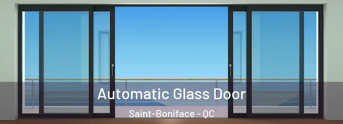  Automatic Glass Door Saint-Boniface - QC