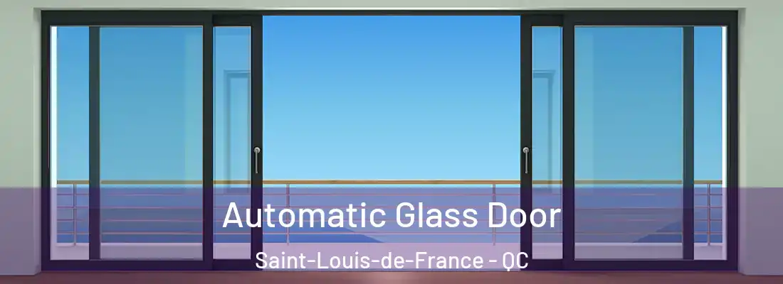  Automatic Glass Door Saint-Louis-de-France - QC