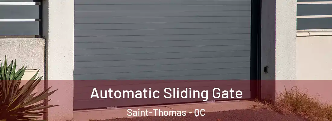  Automatic Sliding Gate Saint-Thomas - QC