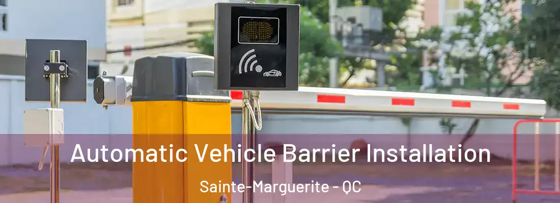  Automatic Vehicle Barrier Installation Sainte-Marguerite - QC