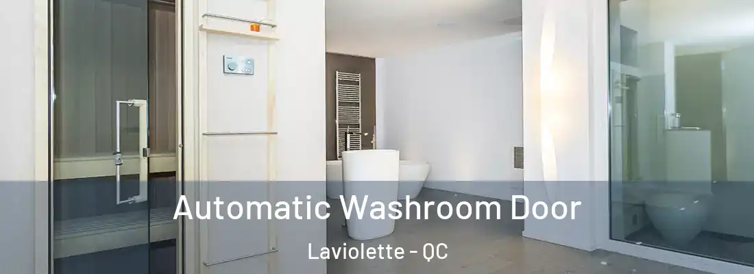  Automatic Washroom Door Laviolette - QC