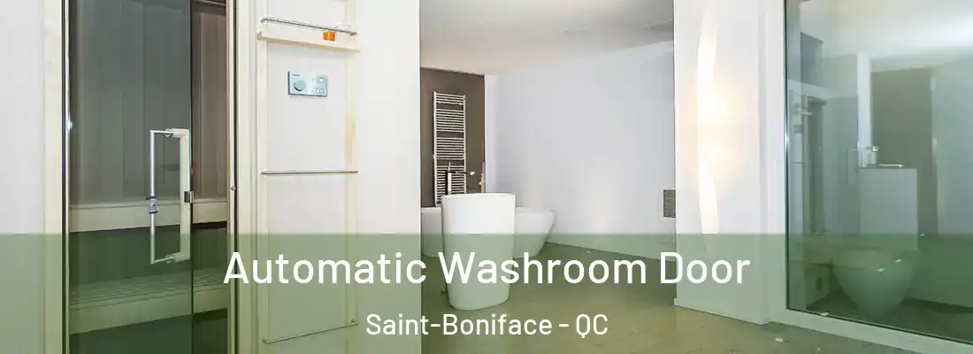  Automatic Washroom Door Saint-Boniface - QC