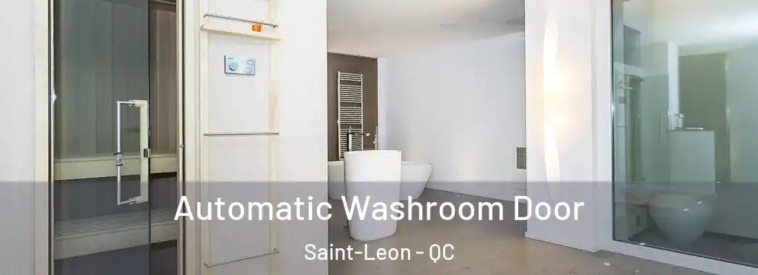  Automatic Washroom Door Saint-Leon - QC
