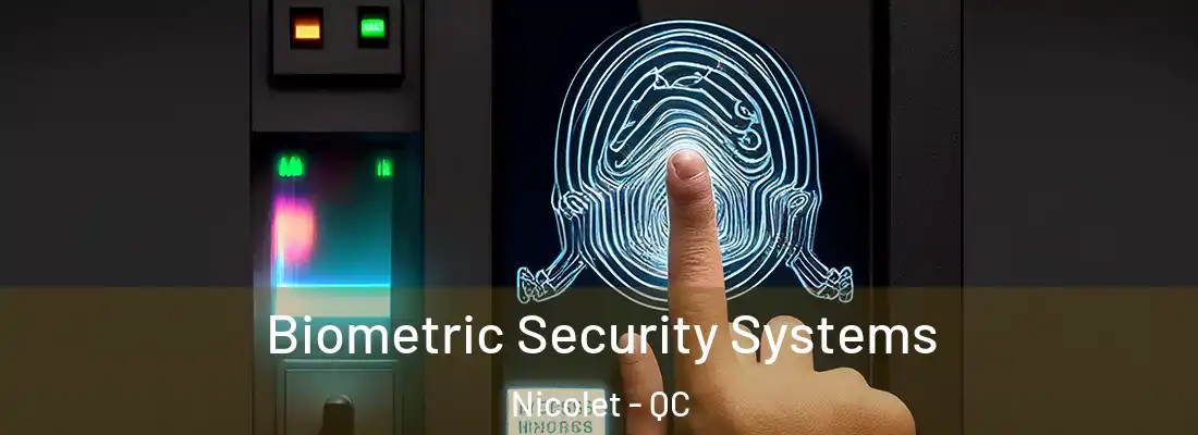  Biometric Security Systems Nicolet - QC