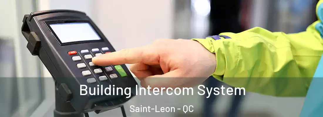  Building Intercom System Saint-Leon - QC