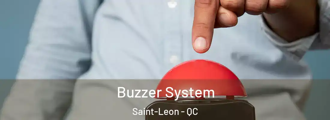  Buzzer System Saint-Leon - QC