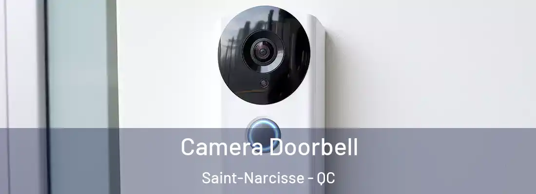 Camera Doorbell Saint-Narcisse - QC
