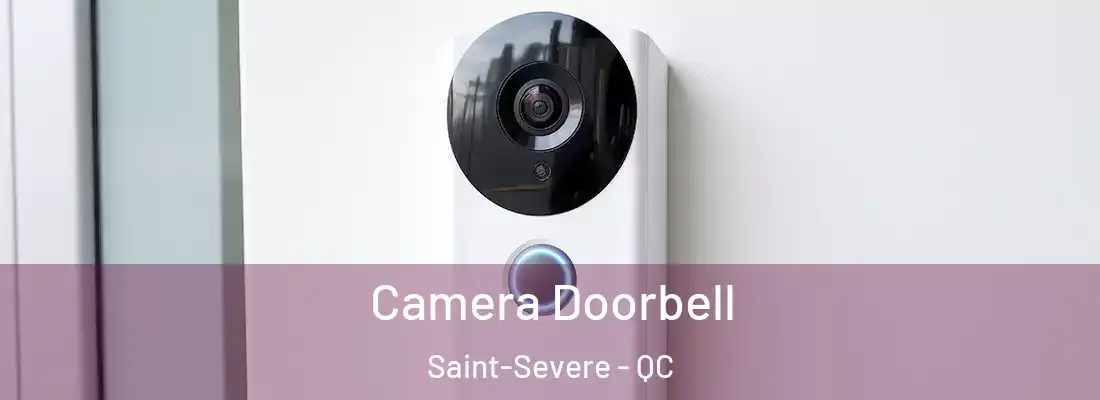 Camera Doorbell Saint-Severe - QC