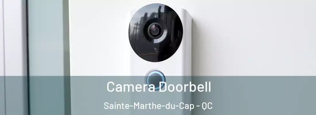  Camera Doorbell Sainte-Marthe-du-Cap - QC