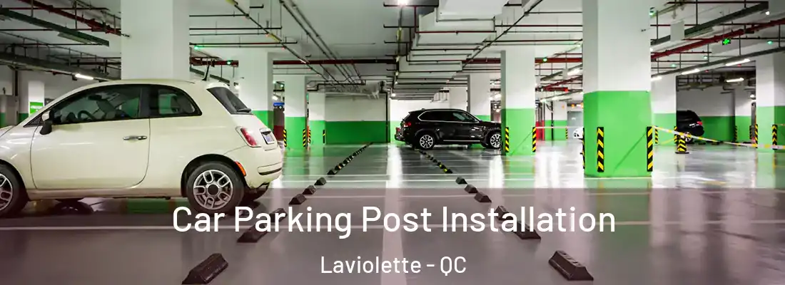  Car Parking Post Installation Laviolette - QC