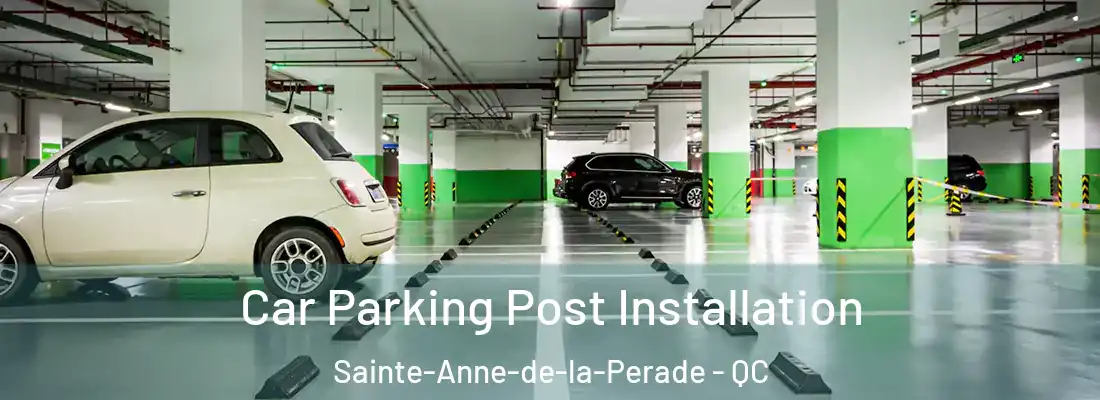  Car Parking Post Installation Sainte-Anne-de-la-Perade - QC
