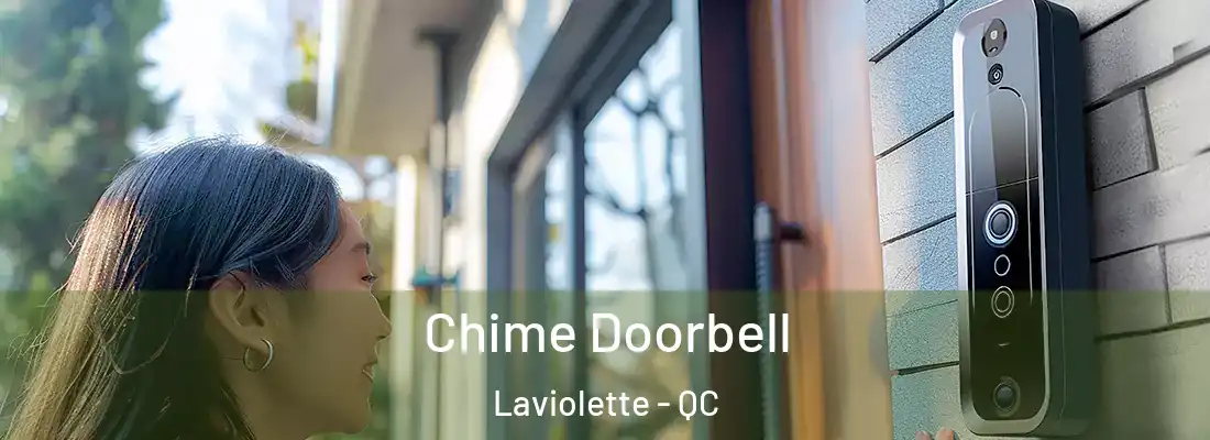  Chime Doorbell Laviolette - QC
