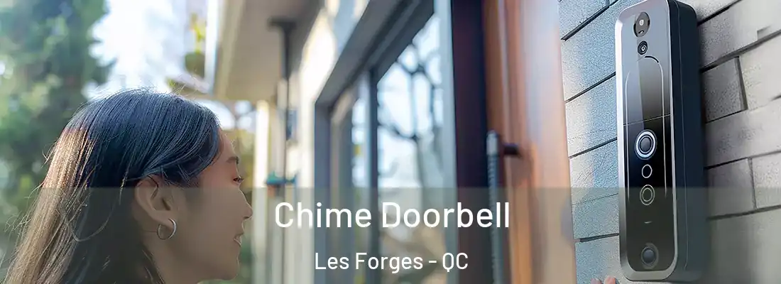  Chime Doorbell Les Forges - QC