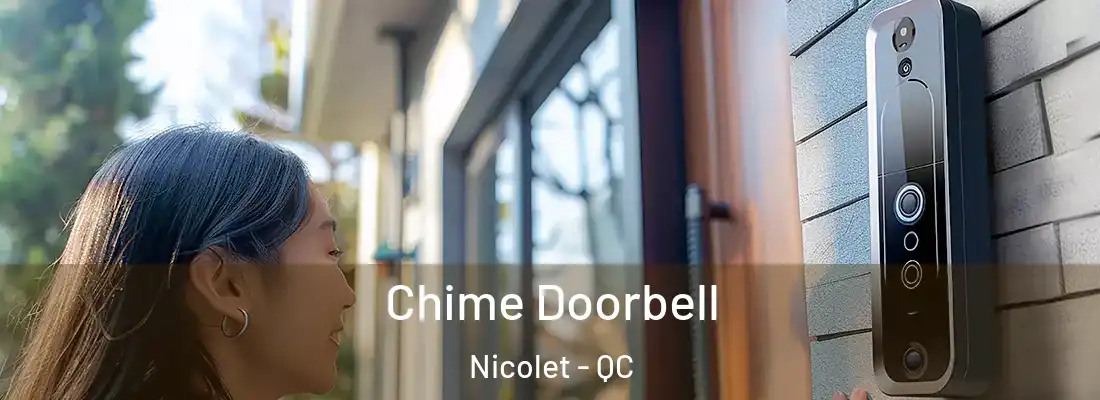  Chime Doorbell Nicolet - QC