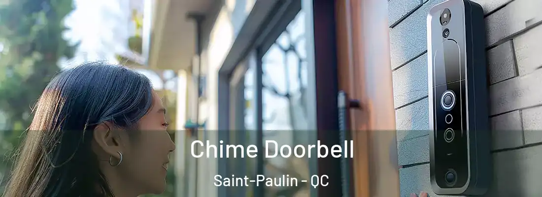  Chime Doorbell Saint-Paulin - QC