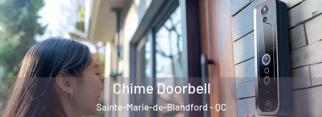  Chime Doorbell Sainte-Marie-de-Blandford - QC