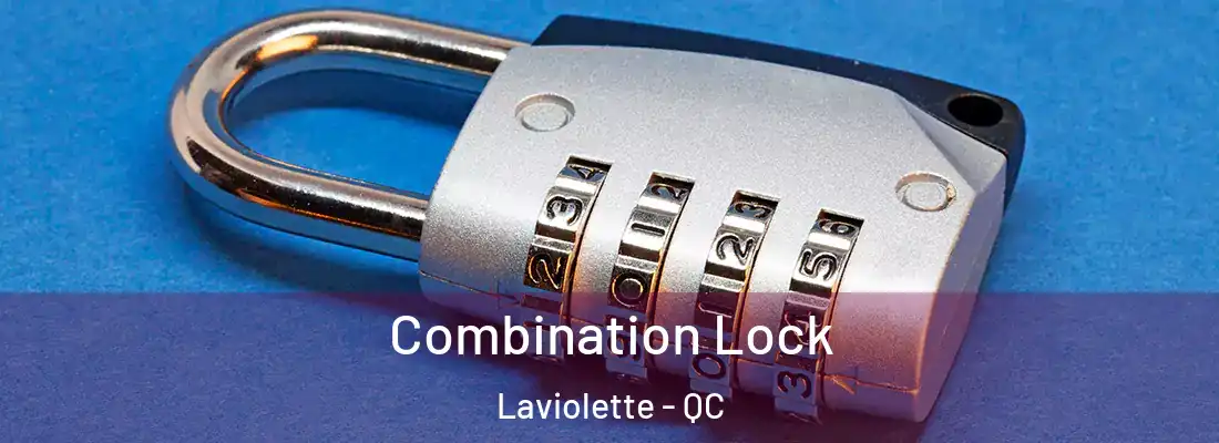  Combination Lock Laviolette - QC