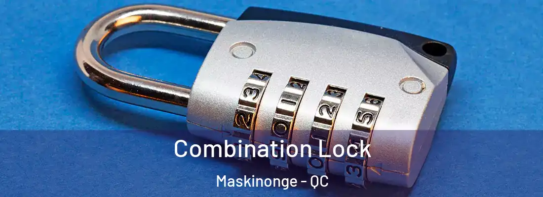  Combination Lock Maskinonge - QC