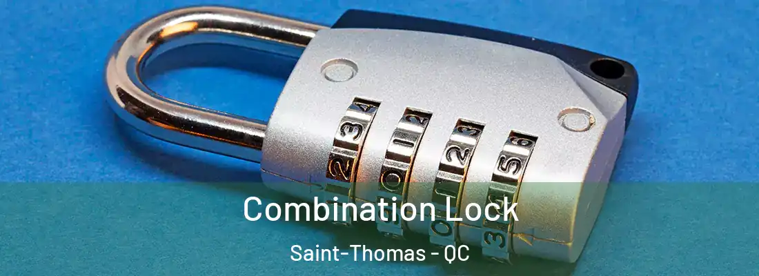 Combination Lock Saint-Thomas - QC