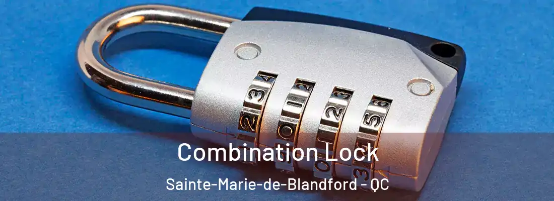  Combination Lock Sainte-Marie-de-Blandford - QC