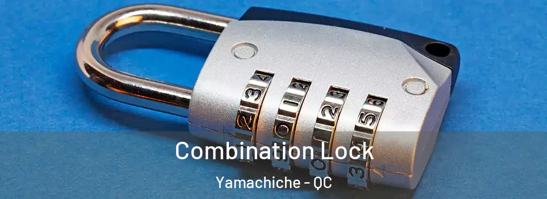  Combination Lock Yamachiche - QC