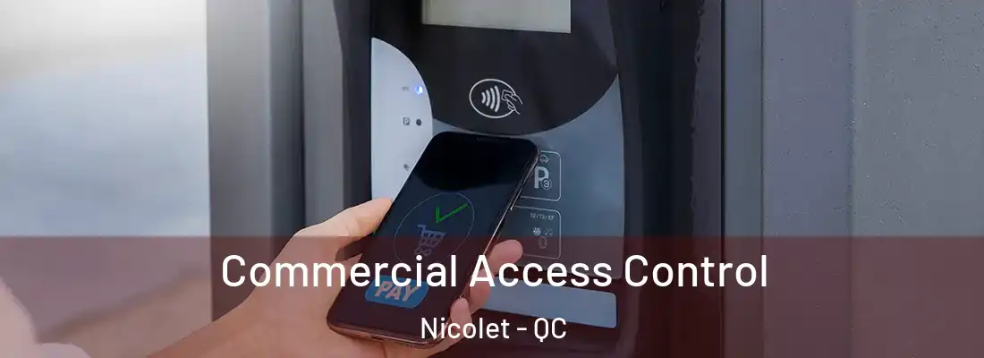  Commercial Access Control Nicolet - QC