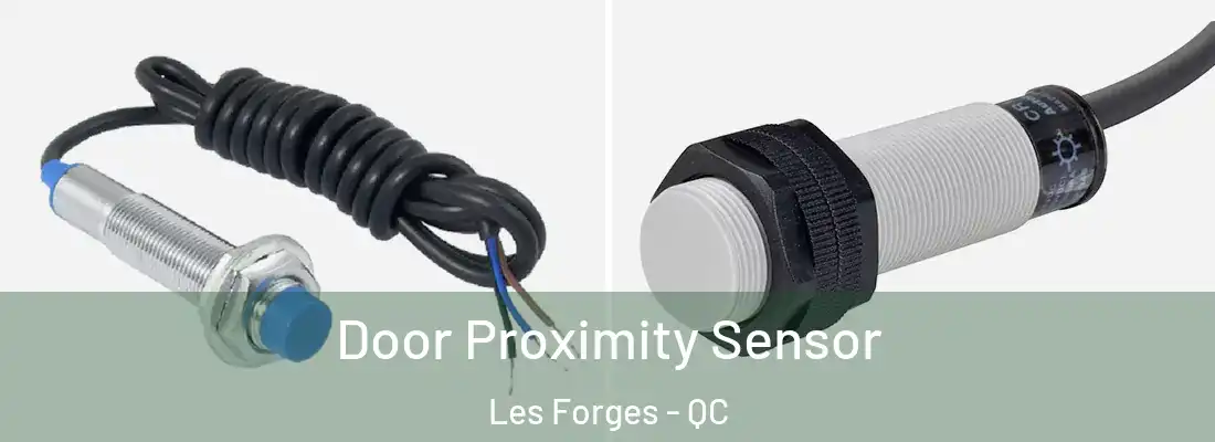  Door Proximity Sensor Les Forges - QC