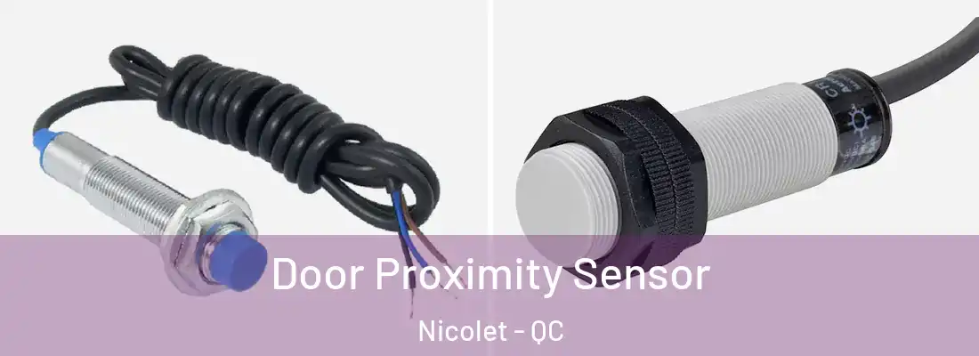  Door Proximity Sensor Nicolet - QC