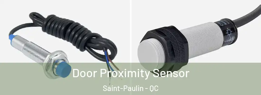  Door Proximity Sensor Saint-Paulin - QC