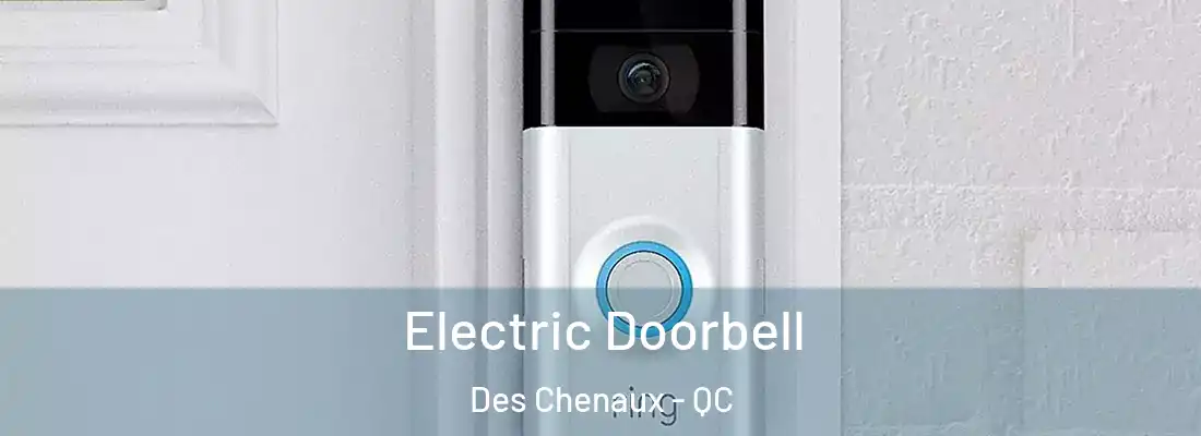  Electric Doorbell Des Chenaux - QC