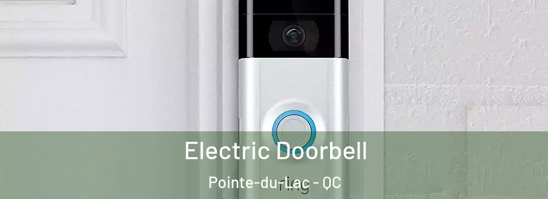  Electric Doorbell Pointe-du-Lac - QC