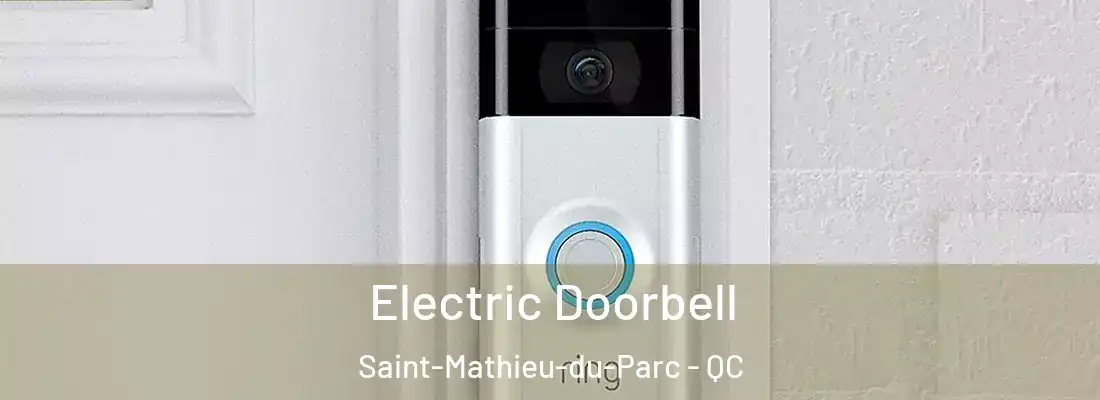  Electric Doorbell Saint-Mathieu-du-Parc - QC