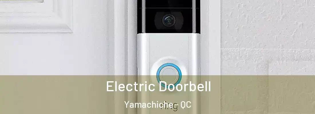  Electric Doorbell Yamachiche - QC