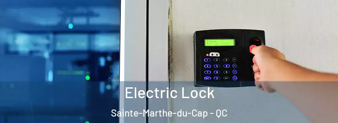  Electric Lock Sainte-Marthe-du-Cap - QC