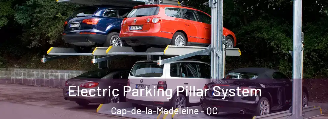  Electric Parking Pillar System Cap-de-la-Madeleine - QC