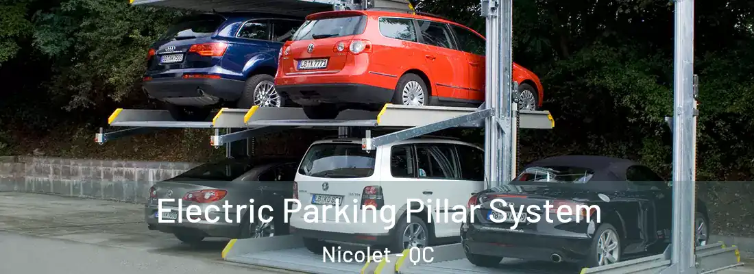  Electric Parking Pillar System Nicolet - QC