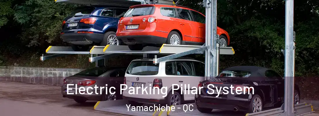  Electric Parking Pillar System Yamachiche - QC